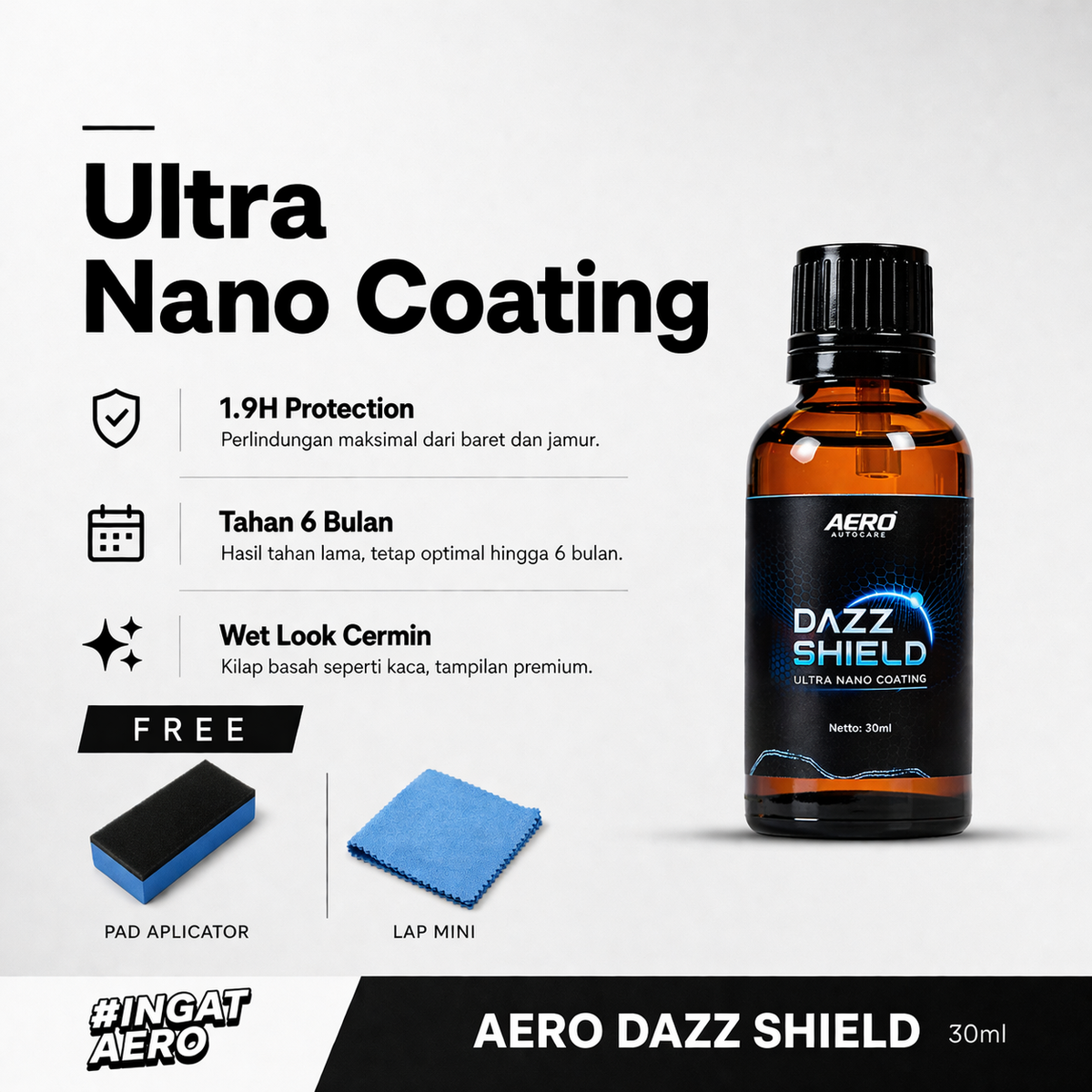 Aero Dazz Shield - nano coating 9H untuk cat mobil dan motor